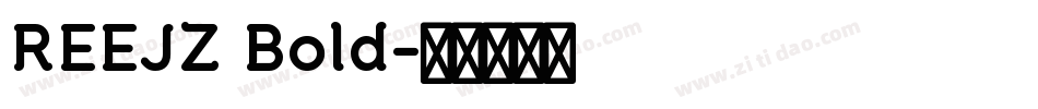REEJZ Bold字体转换